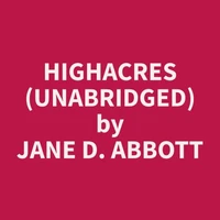 Highacres (Unabridged)
