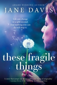  Jane Davis - These Fragile Things.