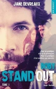 Jane Devreaux - Stand out Tome 1 : Bobby.