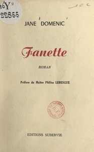 Jane Domenic et Philéas Lebesgue - Fanette.