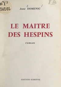 Le maître des Hespins