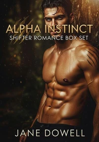 Alpha Instinct: Shifter Romance Box Set