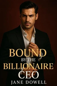 Bound by the Billionaire CEO