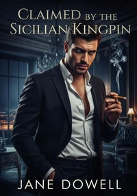 Claimed by the Sicilian Kingpin