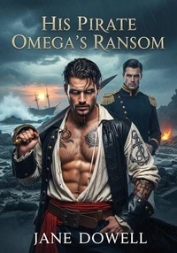 His Pirate Omega's Ransom