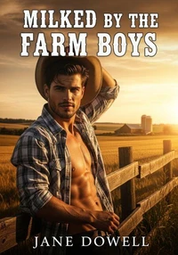Milked by the Farm Boys