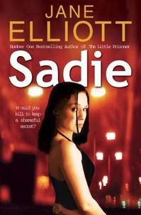 Jane Elliott - Sadie.