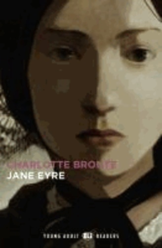 Jane Eyre - Englische Lektüre für das 4., 5. und 6. Lernjahr. B1.