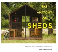 Jane Field-Lewis - The Anatomy of Sheds.