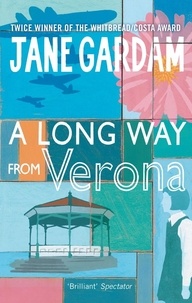 Jane Gardam - A Long Way From Verona.