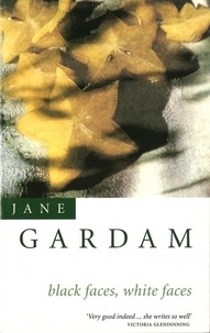 Jane Gardam - Black Faces, White Faces.