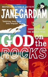 Jane Gardam - God On The Rocks - Shortlisted for the Booker Prize.