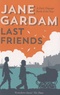 Jane Gardam - Last Friends.