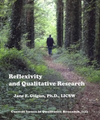  Jane Gilgun - Reflexivity and Qualitative Research.