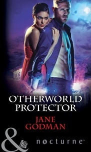 Jane Godman - Otherworld Protector.