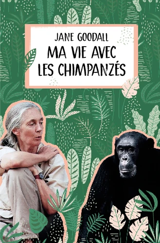 Couverture de Ma vie avec les chimpanzés