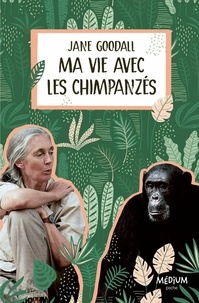 Télécharger des ebooks sur ipod gratuitement Ma vie avec les chimpanzés
