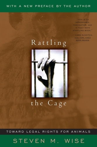 Rattling The Cage. Toward Legal Rights For Animals