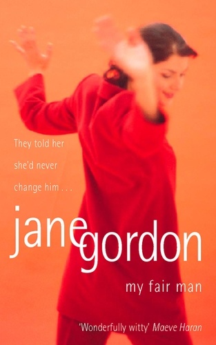 Jane Gordon - My Fair Man.