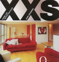 Xxs. Vivre Les Petits Espaces
