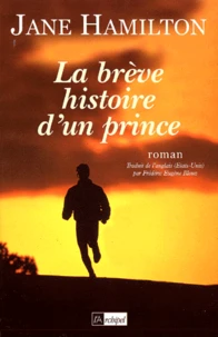 La Breve Histoire D'Un Prince