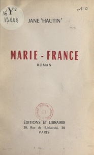 Jane Hautin - Marie-France.