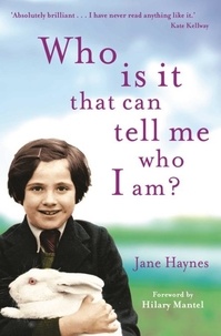 Jane Haynes - Who is it that can tell me who I am?.