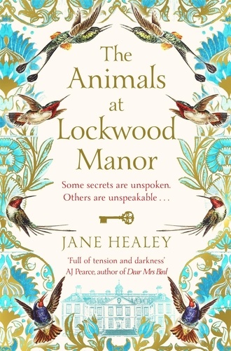 Jane Healey - The Animals at Lockwood Manor.