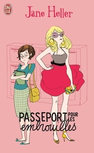 Jane Heller - Passeport pour les embrouilles.