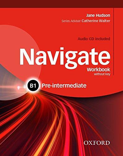 Navigate Pre-intermediate B1. Workbook without key  avec 1 CD audio