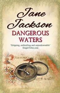 Jane Jackson - Dangerous Waters.