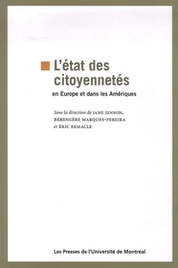 L'état des citoyennetés en Europe et dans les Amériques