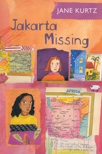 Jane Kurtz - Jakarta Missing.
