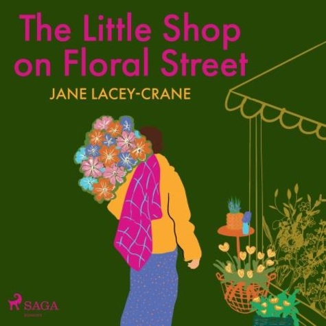 Jane Lacey-Crane et Imogen Wilde - The Little Shop on Floral Street.