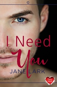 Jane Lark - I Need You.