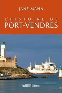 Jane Mann - L'histoire de Port-Vendres.