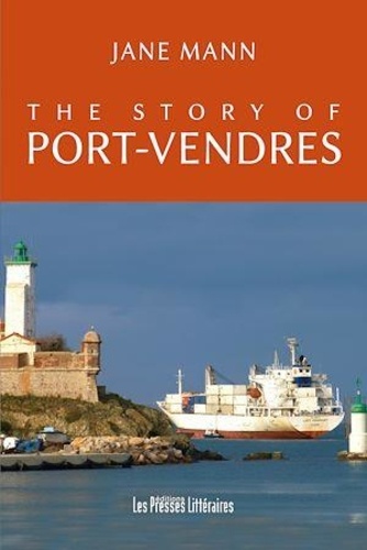 Jane Mann - The Story of Port-Vendres.
