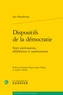 Jane Mansbridge - Dispositifs de la démocratie - Entre participation, délibération et représentation.