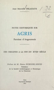 Notes historiques sur Agris