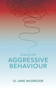 Coping with Aggressive Behaviour