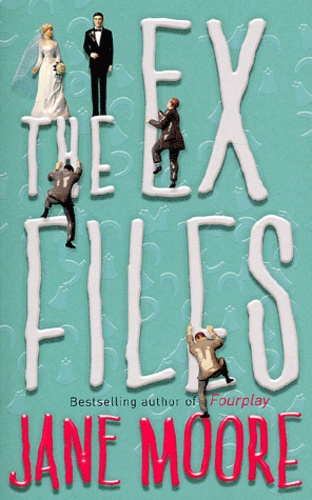 Jane Moore - The Ex Files.