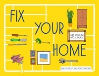 Jane Moseley et Jackie Strachan - Fix Your Home.
