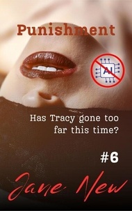 T&eacute;l&eacute;chargeur d'ebook gratuit Punishment - Tracy Jones Erotic Adventures, #6 9798227237453 par Jane New PDF