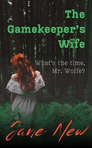 The Gamekeeper's Wife