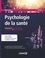 Psychologie de la santé 3e édition