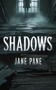 Shadows