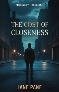 The Cost Of Closeness