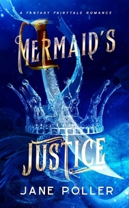  Jane Poller - Mermaid's Justice - Fairy Tale Justice, #1.
