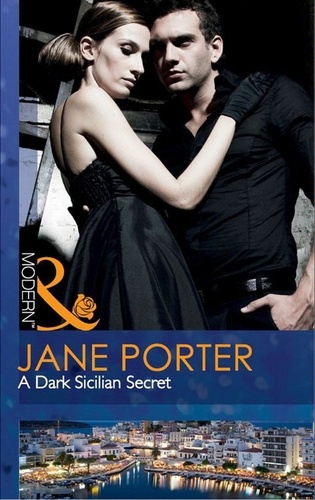 Jane Porter - A Dark Sicilian Secret.