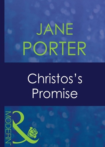 Jane Porter - Christos's Promise.